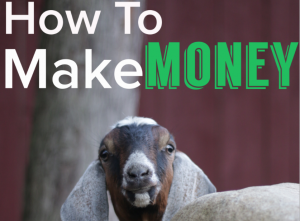 Make Money with Goats