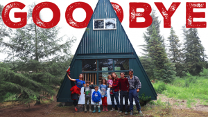 Goodbye Alaska and Our Off Grid Dream